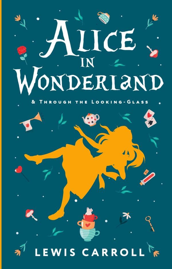 Обложка книги Alice's Adventures in Wonderland. Through the Looking-Glass, and What Alice Found There = Алиса в Стране чудес. Алиса в Зазеркалье — Carroll L.