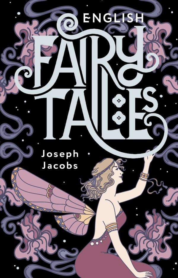Обложка книги English Fairy Tales — Jacobs J.