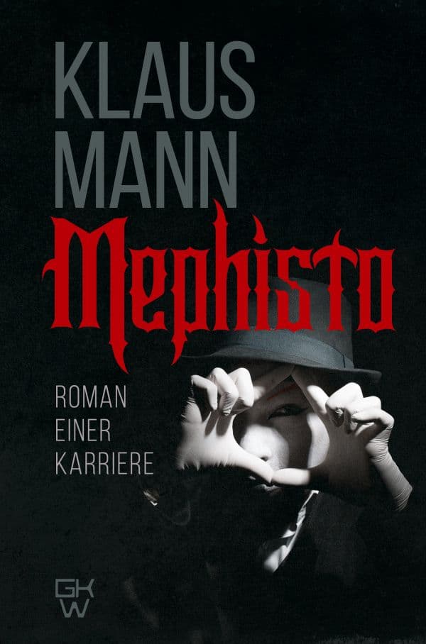 Обложка книги Mephisto. Roman einer Karriere — Mann K.