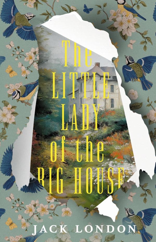 The Little Lady of the Big House = Маленькая хозяйка большого дома