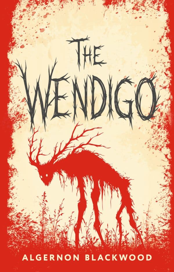Обложка книги The Wendigo = Вендиго — Blackwood A