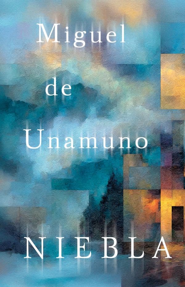 Обложка книги Niebla = Туман — де Унамуно-и-Хуго М.